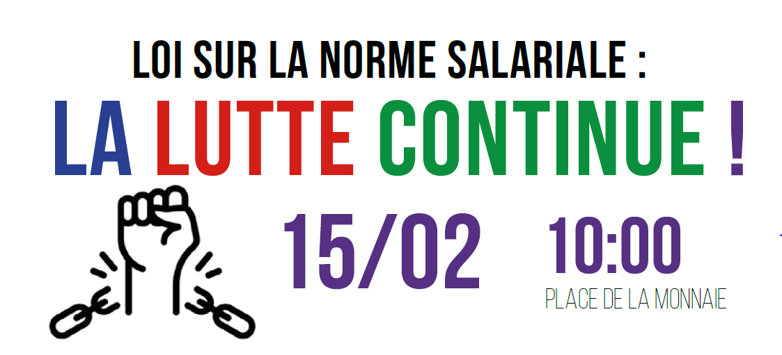 Loi sur la norme salariale// La lutte continue